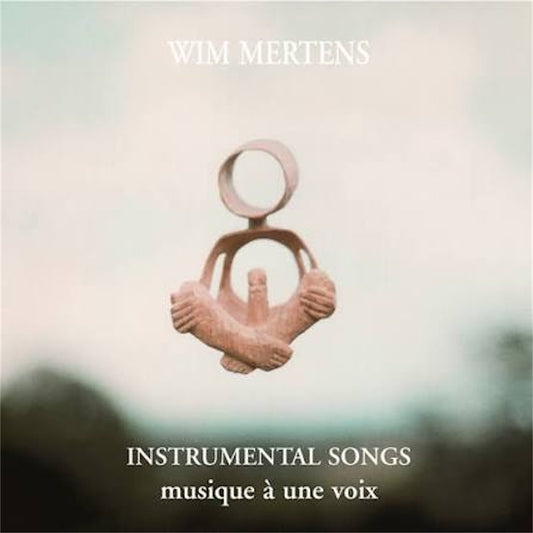 Wim Mertens【Instrumental Songs (musique à une voix)】中古レコード