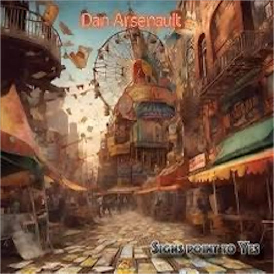 Dan Arsenault【Signs Point to Yes】新品レコード