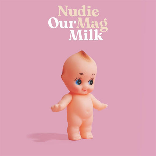 Nudie Mag【Our Milk】中古レコード