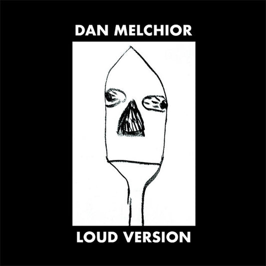 Dan Melchior【LOUD VERSION】中古レコード