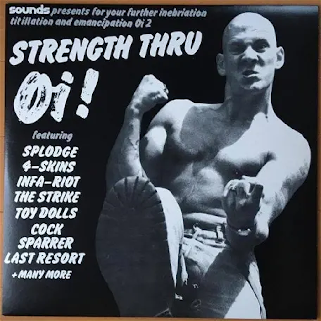 Oi!パンクのコンピレーション・アルバム「Strength Thru Oi!」新品レコード