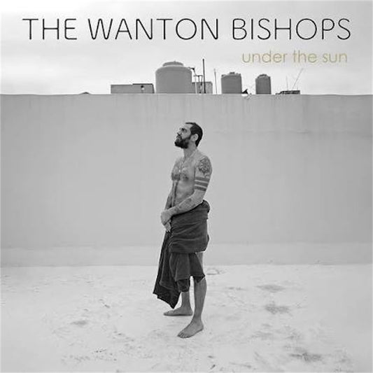 The Wanton Bishops【Under The Sun】新品レコード