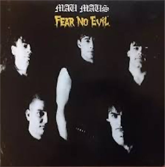 Mau Maus【Fear No Evil】新品レコード