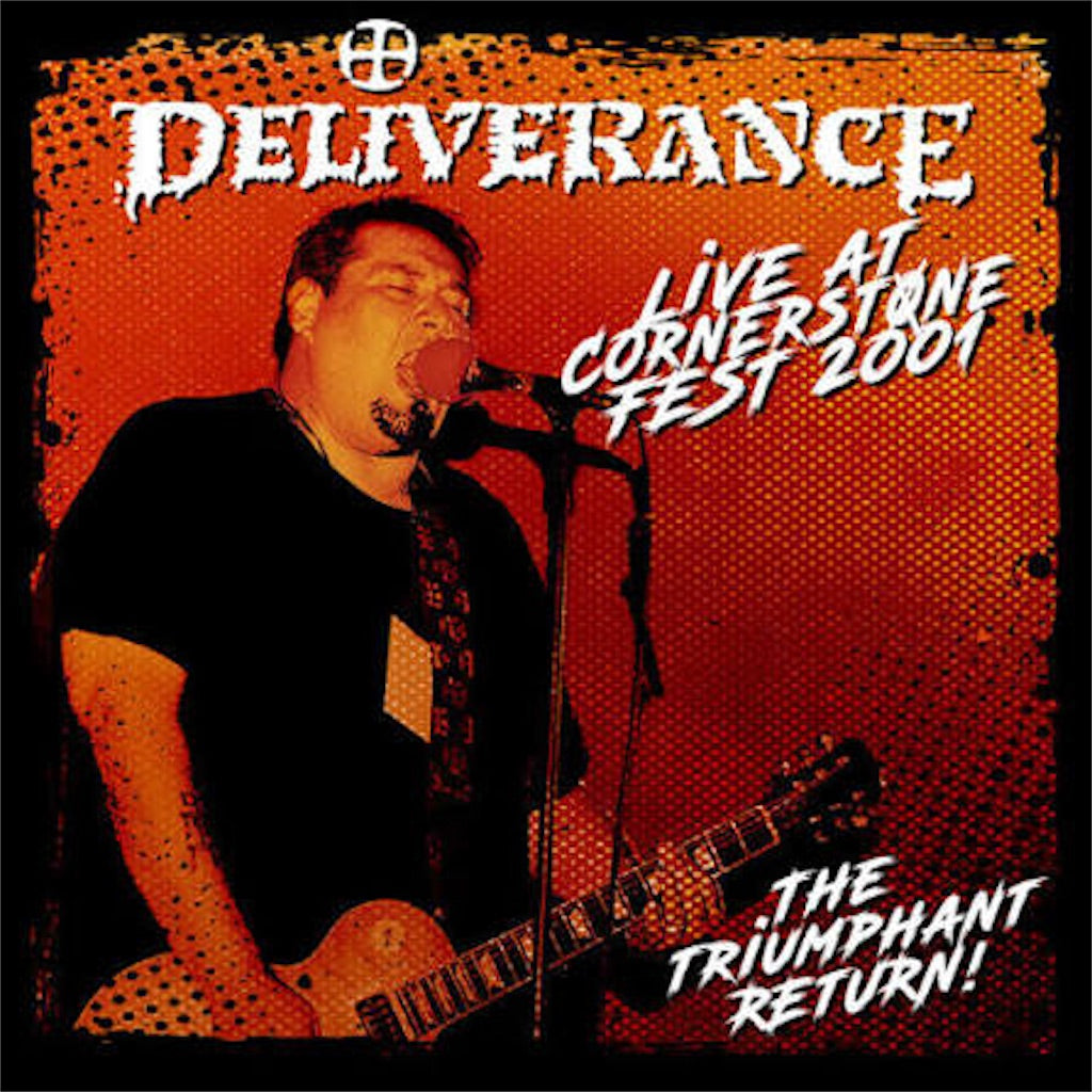 Deliverance【Live at Cornerstone Fest 2001: The Triumphant Return】新品レコード