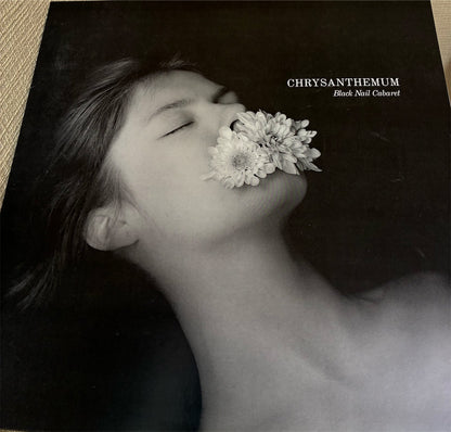 Black Nail Cabaret【Chrysanthemum】新品レコード