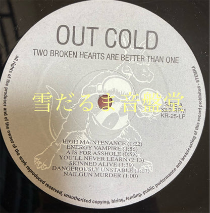 Out Cold【Two Broken Hearts Are Better Than One】中古レコード