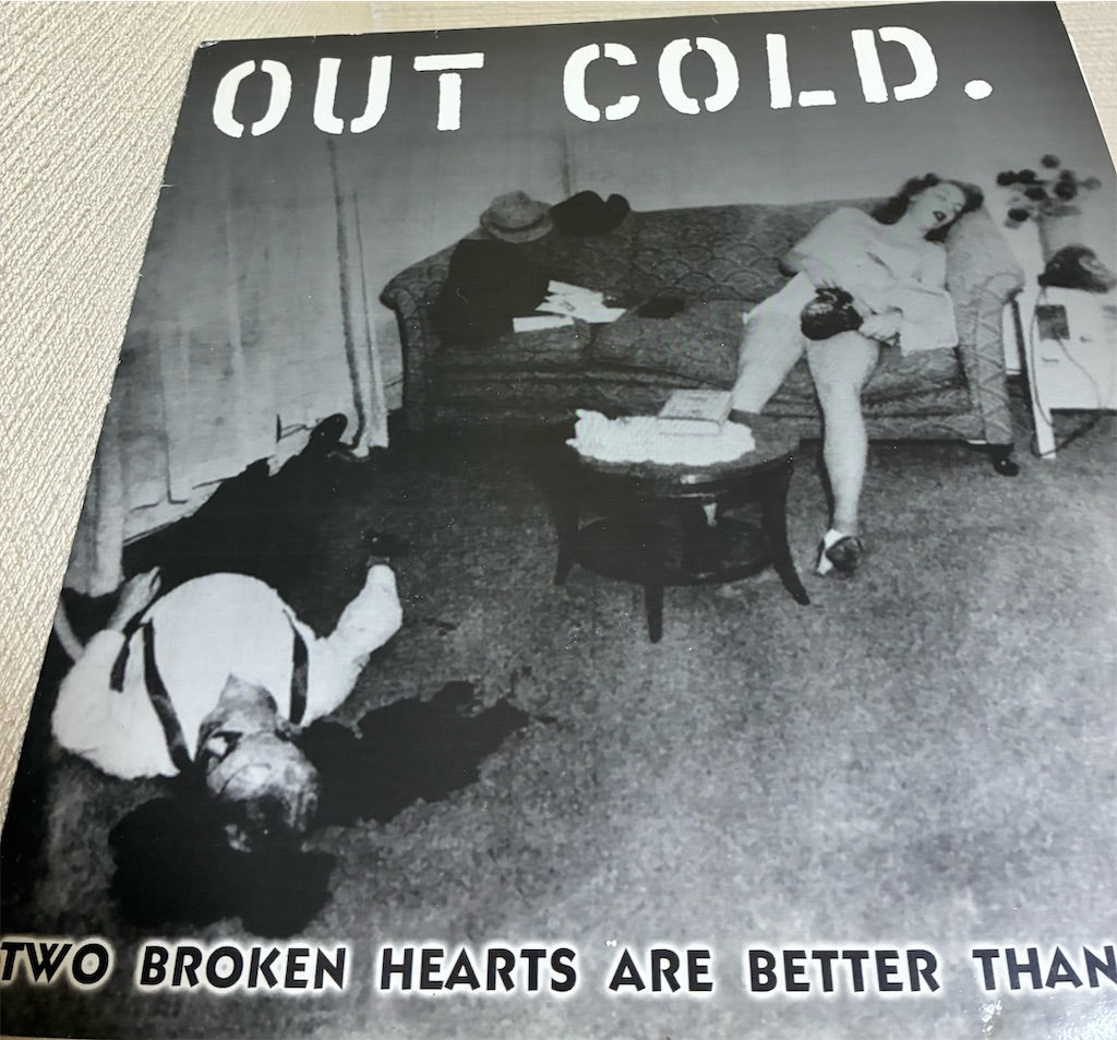 Out Cold【Two Broken Hearts Are Better Than One】中古レコード