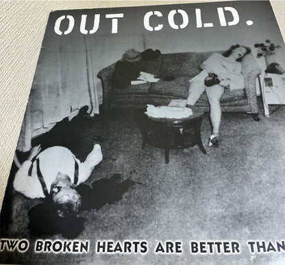 Out Cold【Two Broken Hearts Are Better Than One】中古レコード