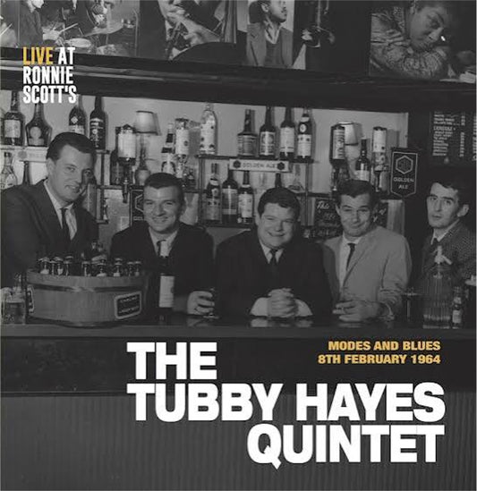 Tubby Hayes【Modes and Blues: 8th February 1964 (Live at Ronnie Scott's)】