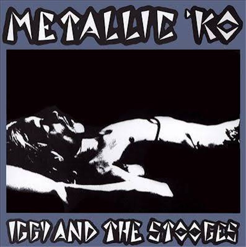 Iggy and the Stooges【Metallic K.O.】新品レコード