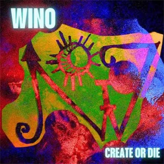 Wino 【Create Or Die】新品レコード