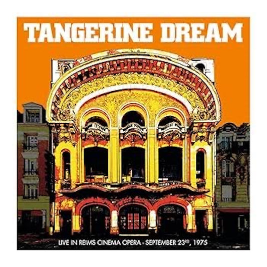 Tangerine Dream【Live At Reims Cinema Opera (September 23rd, 1975)】中古レコード