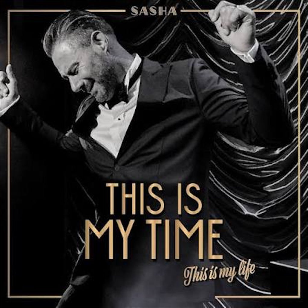 Sasha【This Is My Time. This Is My Life.】新品レコード