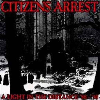 Citizens Arrest【A Light In The Distance '88-'90】中古レコード