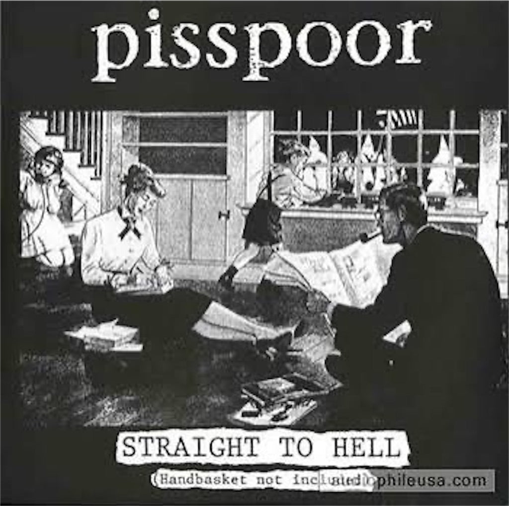 Pisspoor & Ungrateful【Straight To Hell (Handbasket not included)】中古レコード