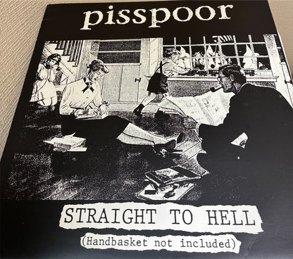 Pisspoor & Ungrateful【Straight To Hell (Handbasket not included)】中古レコード