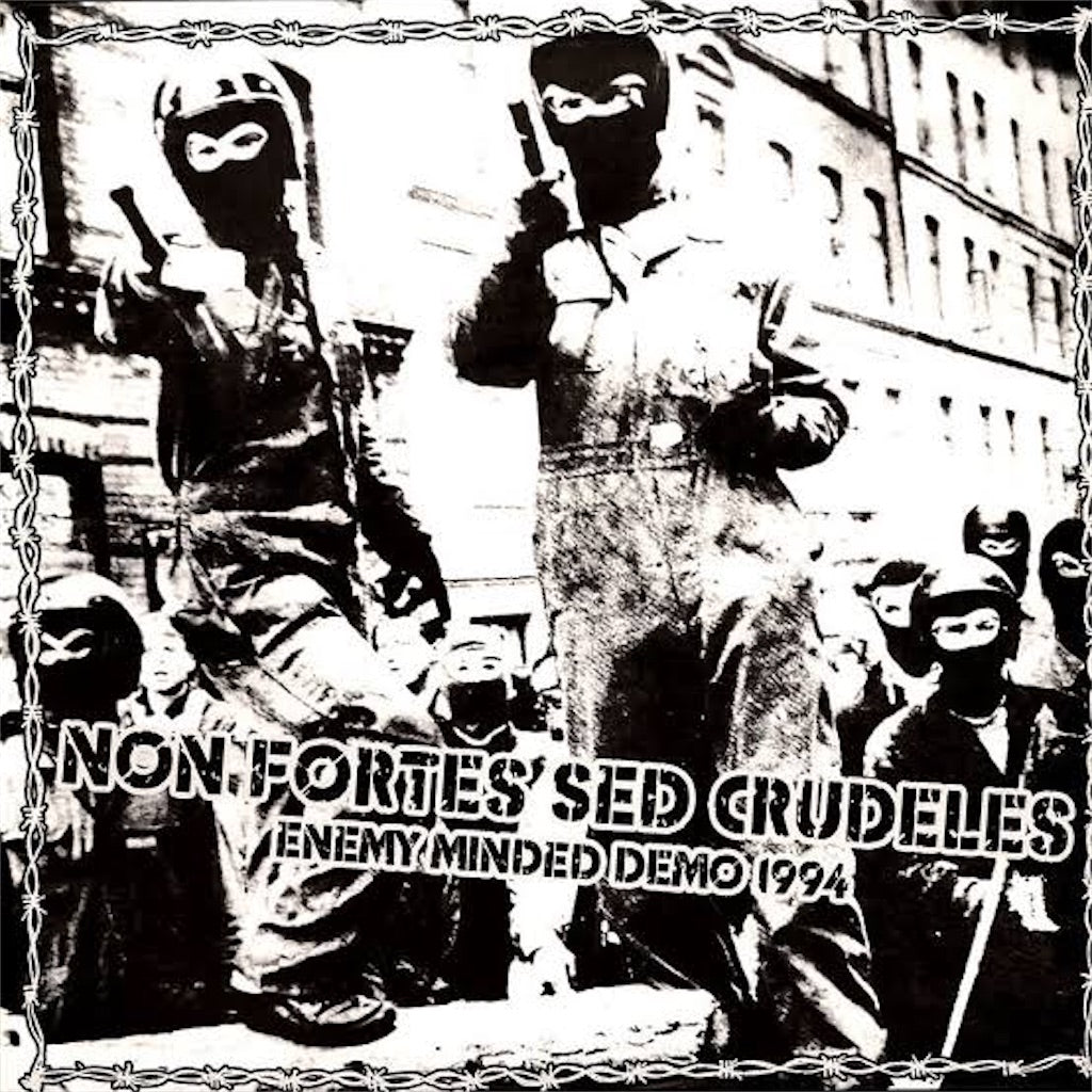 Non Fortes Sed Crudeles【Enemy Minded Demo 1994】中古レコード