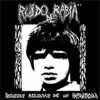 Ruido de Rabia【Pequeñas reliquias de un infanticida】中古レコード